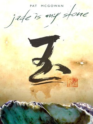 cover image of Jade Is My Stone